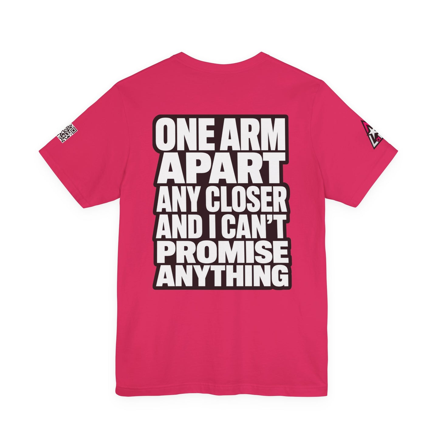 One Arm Apart – Funny Personal Space Graphic Tee