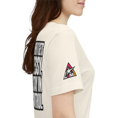 When It Gets Messy, I Stay in Control – Bold Attitude Graphic Tee