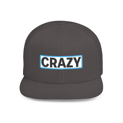 CRAZY Embroidered Snapback Hat | Funny Statement Cap | Bold Streetwear Flat Bill | Conversation Starter Gift