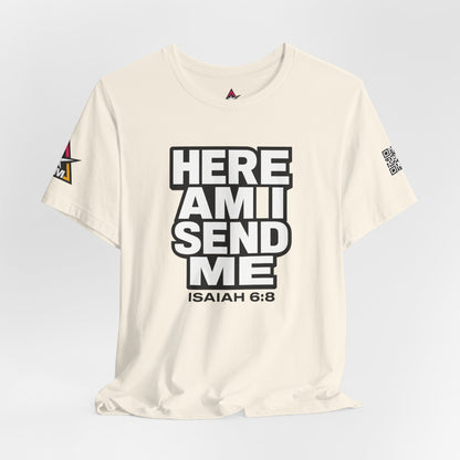 Here Am I, Send Me Graphic T-Shirt | Isaiah 6:8 Christian Tee | Faith Statement Shirt