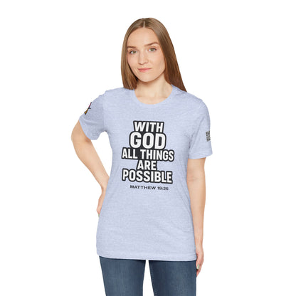 With God All Things Are Possible Graphic T-Shirt | Matthew 19:26 Christian Tee | Faith & Strength Streetwear