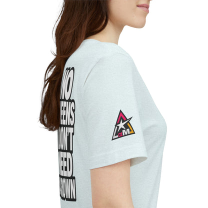 No Queens, I Don’t Need a Crown – Bold Statement Graphic Tee