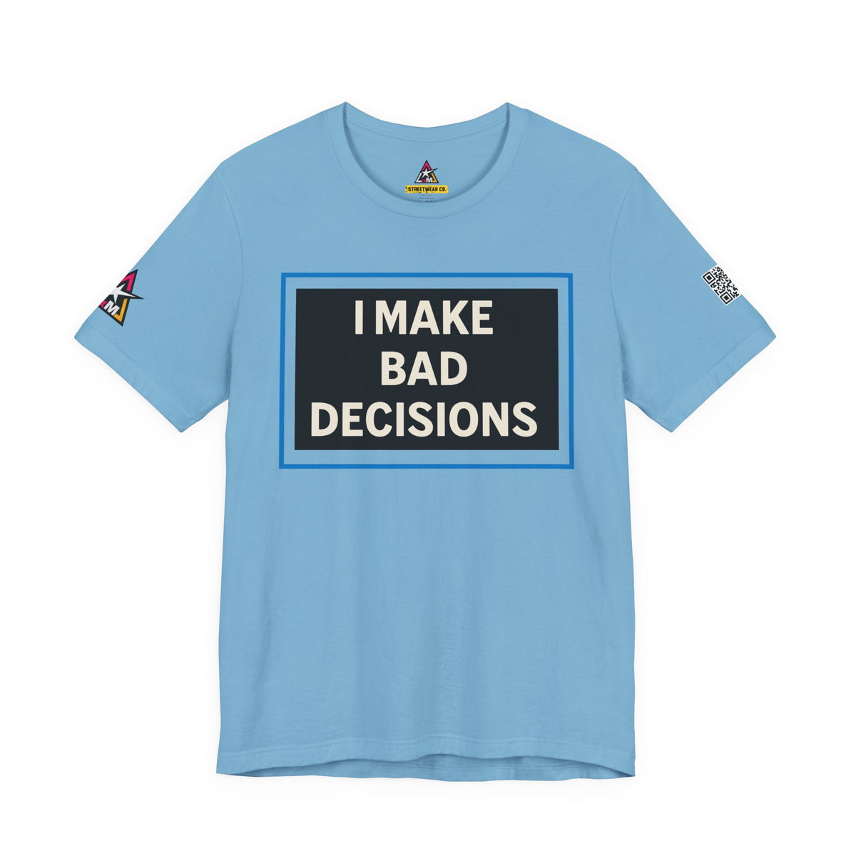I MAKE BAD DECISIONS | Funny Las Vegas Graphic Tee | Party & Casino Streetwear