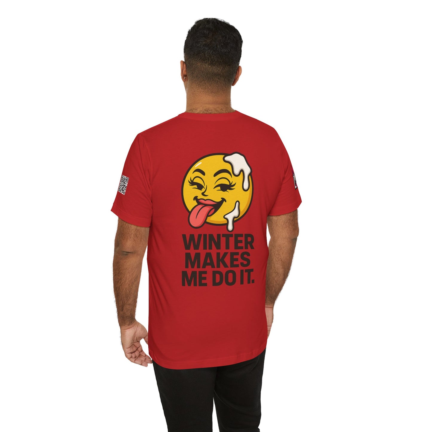 Winter Makes Me Do It Graphic T-Shirt | Funny Winter Tee | Cheeky Snow Lover Shirt