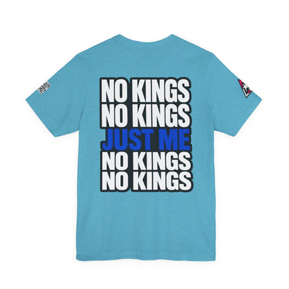 No Kings Just Me – Bold Anti Authority Graphic Tee