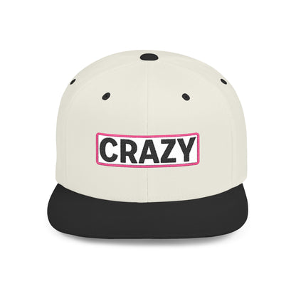 CRAZY Embroidered Snapback Hat | Funny Statement Cap | Bold Streetwear Flat Bill | Conversation Starter Gift