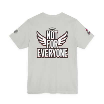 NOT FOR EVERYONE Graphic T-Shirt | Angel Wings Statement Tee | Bold Streetwear Shirt | Unisex Graphic Tee