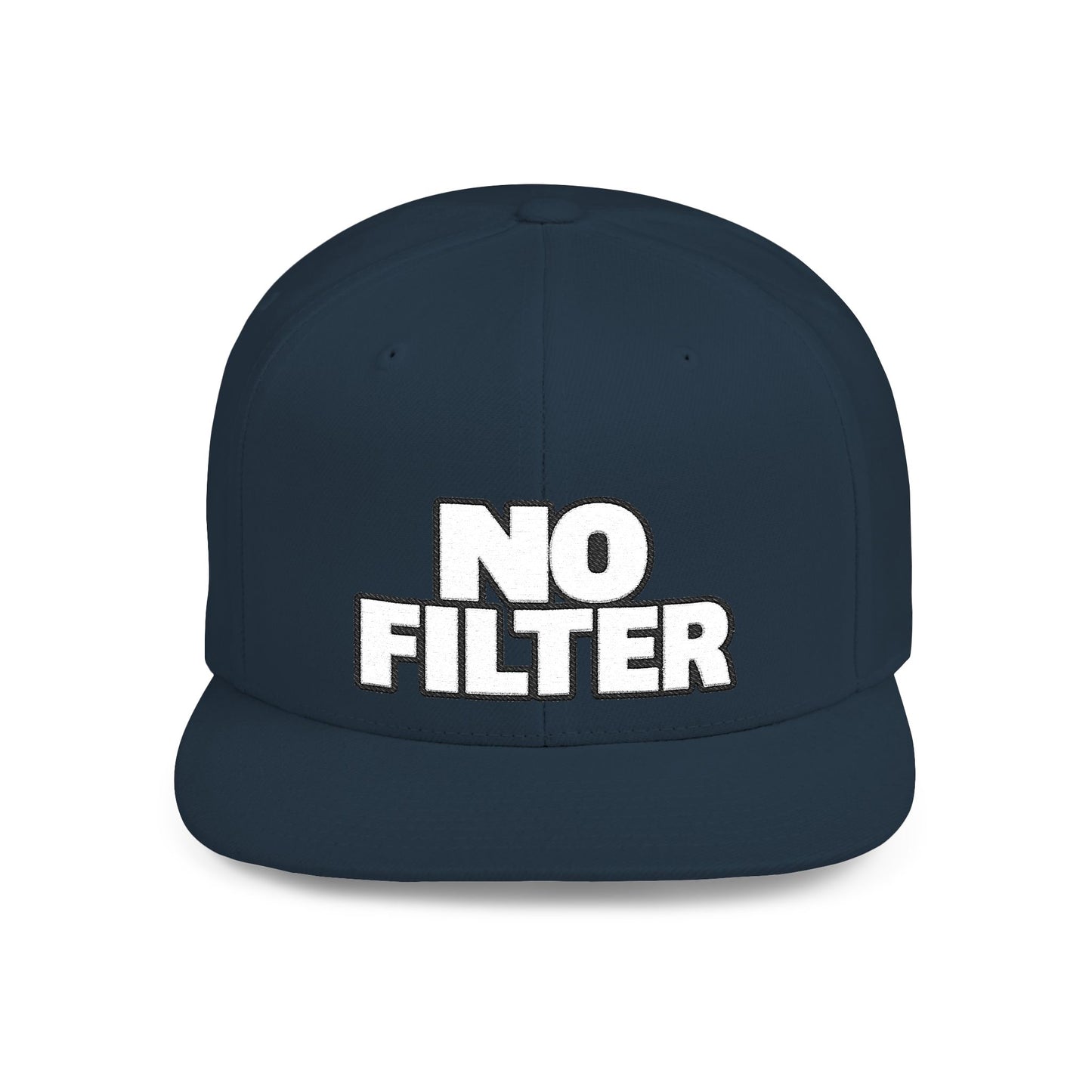 No Filter – Bold Sarcastic Streetwear Snapback