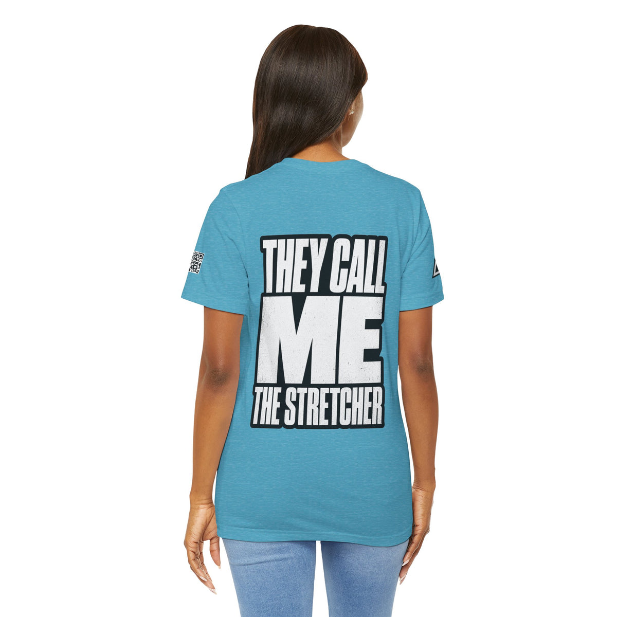 They Call Me the Stretcher Graphic T-Shirt | Funny Double Meaning Tee | Bold Streetwear Shirt