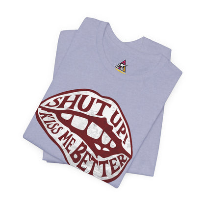 SHUT UP KISS ME BETTER Graphic T-Shirt | Flirty Lips Tee | Bold Romantic Streetwear Shirt | Unisex Graphic Tee