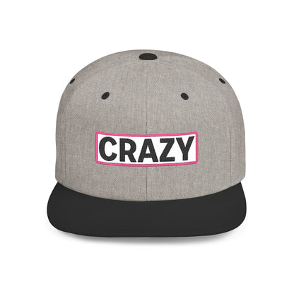 CRAZY Embroidered Snapback Hat | Funny Statement Cap | Bold Streetwear Flat Bill | Conversation Starter Gift