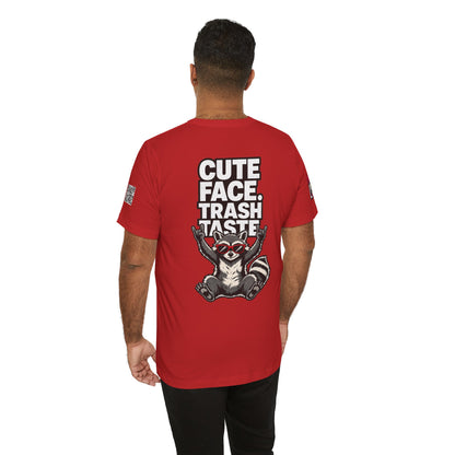 Cute Face, Trash Taste – Funny Raccoon Graphic Tee