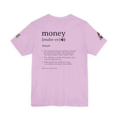 Money Definition Graphic T-Shirt | Funny Money Tee | Sarcastic Streetwear Shirt