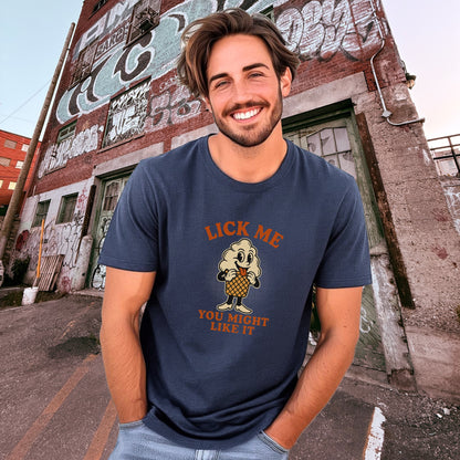 Lick Me You Might Like It Graphic T-shirt