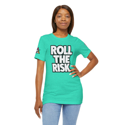 Roll the Risk – Bold Risk Taker Graphic Tee
