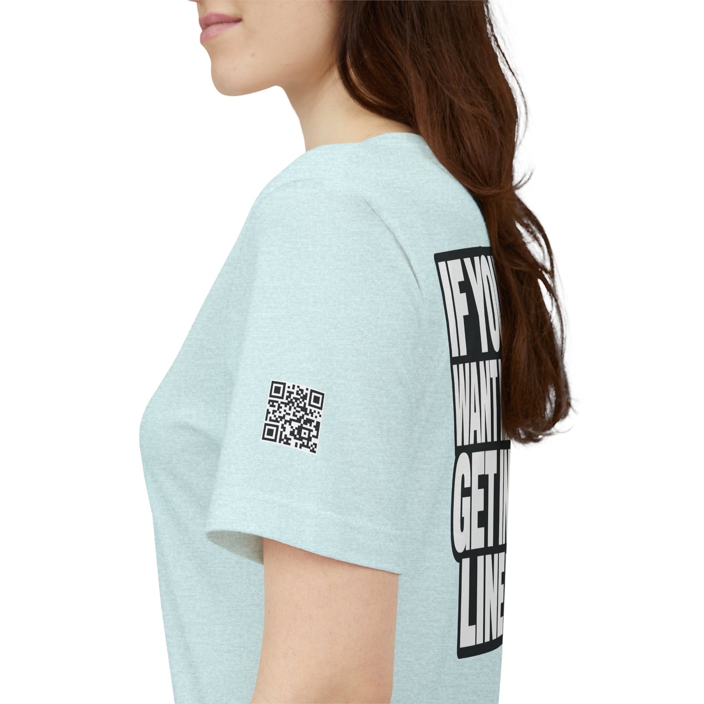 If You Want Me Get in Line – Cocky Flirty Graphic Tee