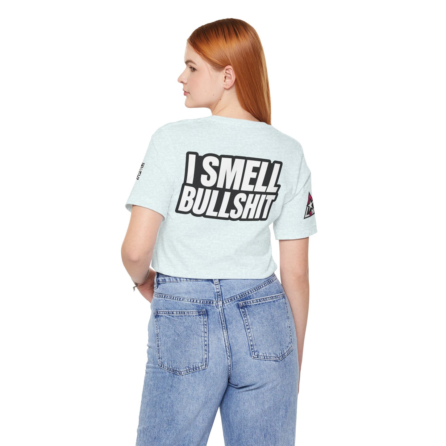 I Smell Bullshit – Bold Sarcastic Graphic Tee