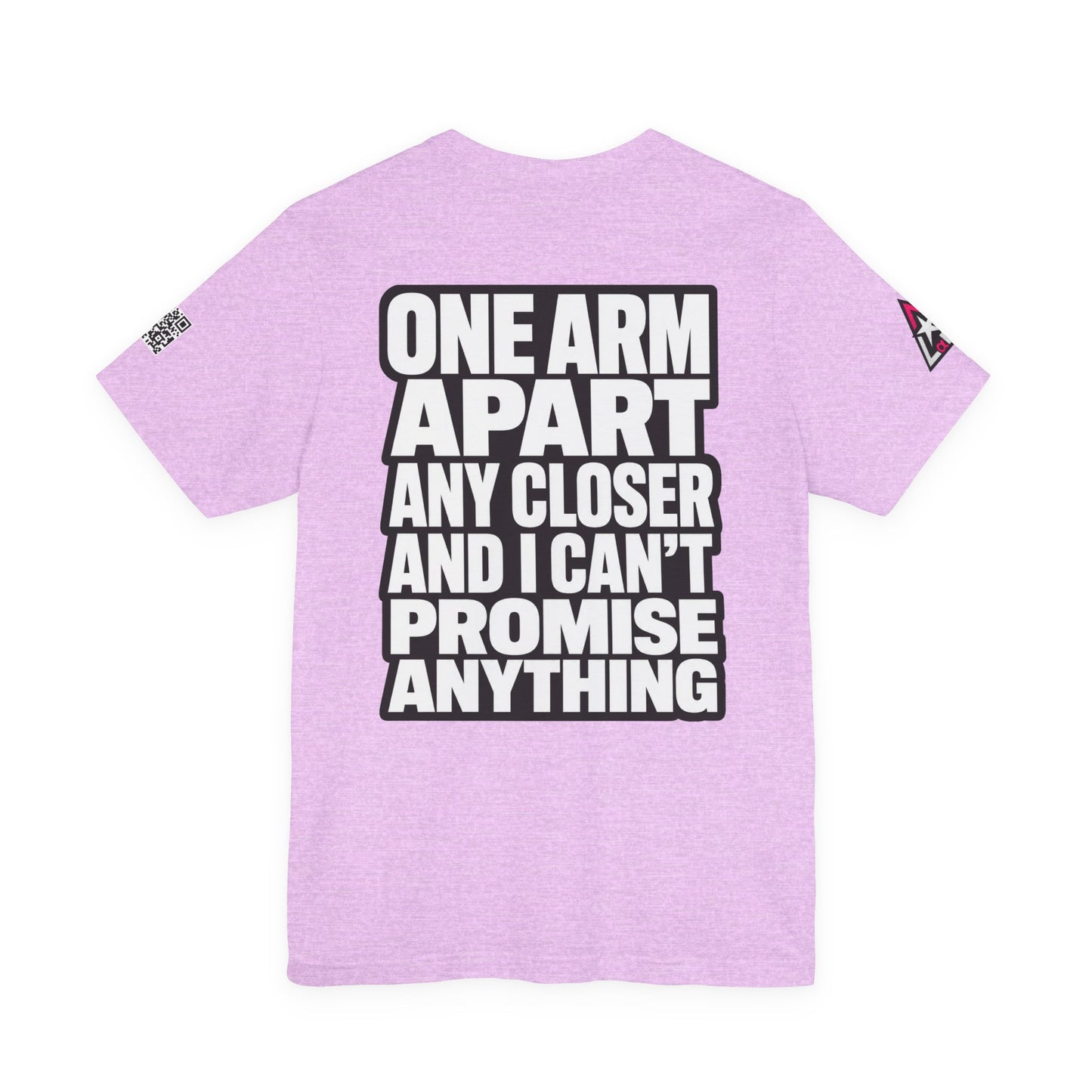 One Arm Apart – Funny Personal Space Graphic Tee
