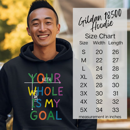 Your Whole Is My Goal Gildan 18500 Hoodie product