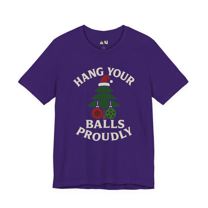 Hang Your Balls Proudly – Unisex Bold Holiday Graphic Tee