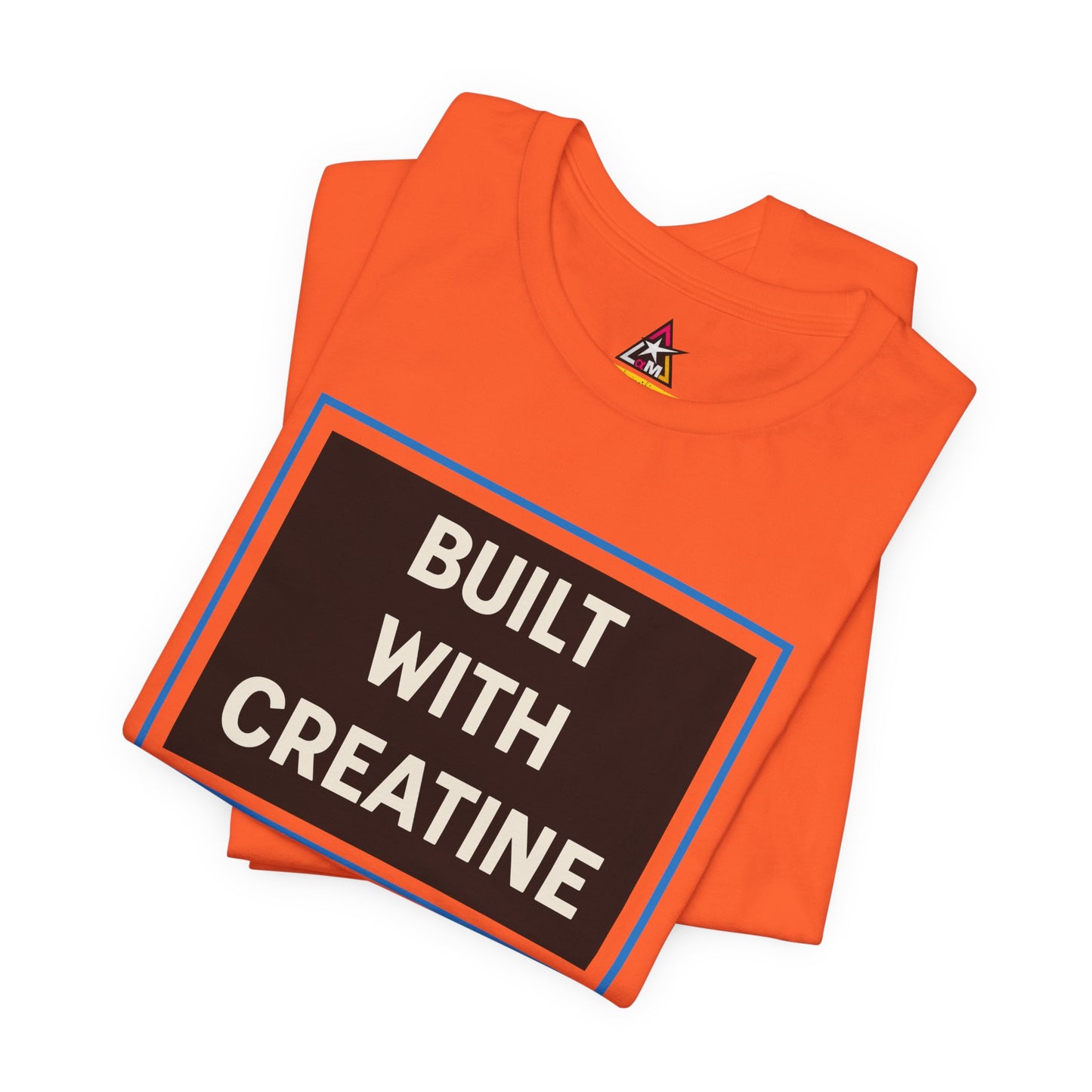 Built With Creatine Graphic T-Shirt | Gym Streetwear Tee | Bodybuilding & Fitness Shirt