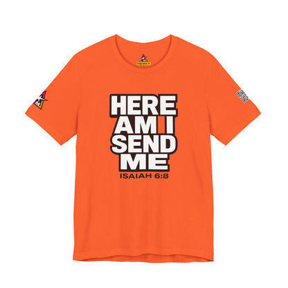 Here Am I, Send Me Graphic T-Shirt | Isaiah 6:8 Christian Tee | Faith Statement Shirt