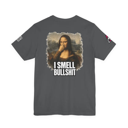 I Smell Bullshit – Funny Mona Lisa Parody Graphic Tee