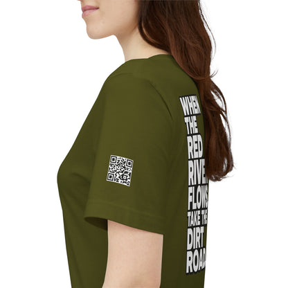 When the Red River Flows, Take the Dirt Road – Funny Adult Humor Graphic Tee