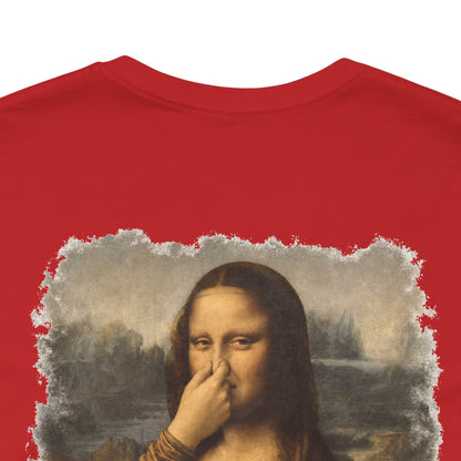 Something Stinks – Funny Mona Lisa Parody Graphic Tee