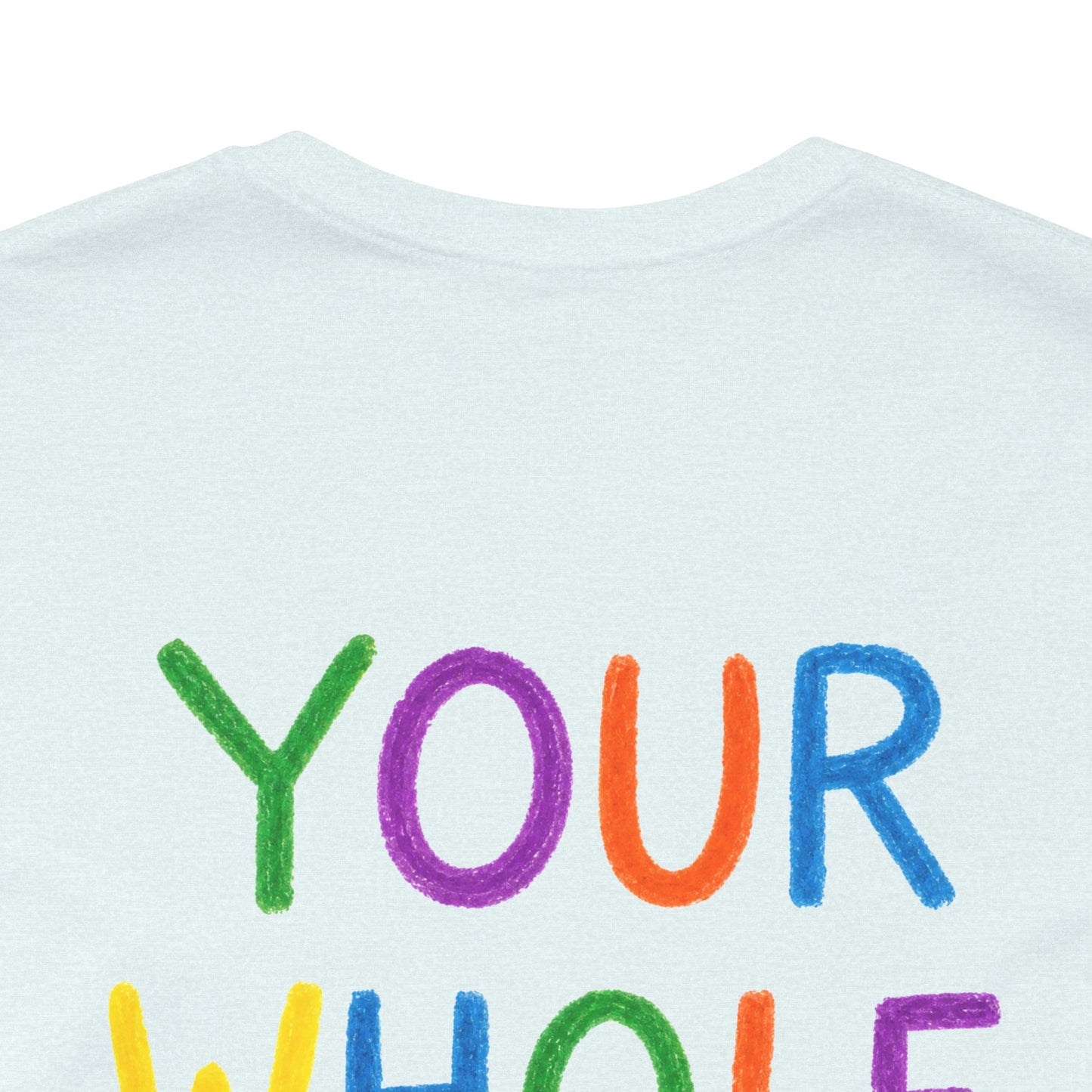 Your Whole Is My Goal Graphic T-Shirt | Funny Double Meaning Tee | Cheeky Streetwear