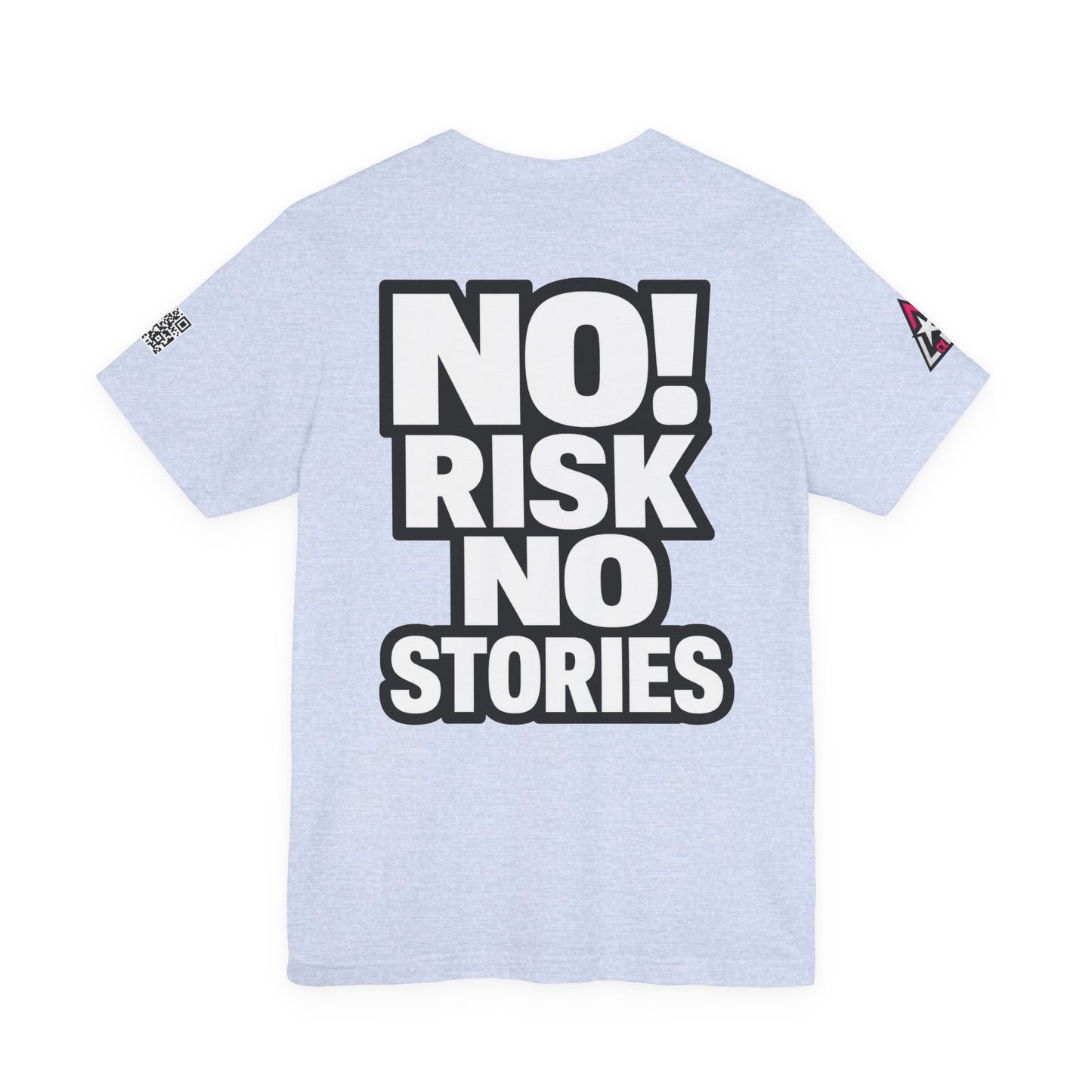 No Risk No Stories – Bold Motivational Graphic TeeNo Risk No Stories – Bold Motivational Graphic Tee