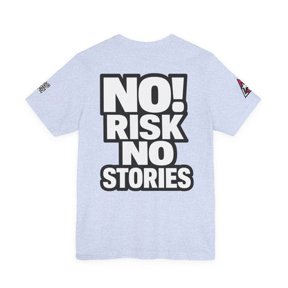No Risk No Stories – Bold Motivational Graphic TeeNo Risk No Stories – Bold Motivational Graphic Tee