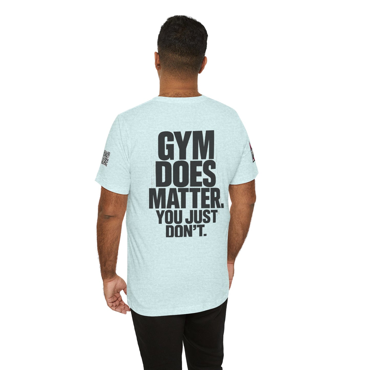 Gym Does Matter Graphic T-Shirt | Funny Fitness Tee | Gym Streetwear Shirt