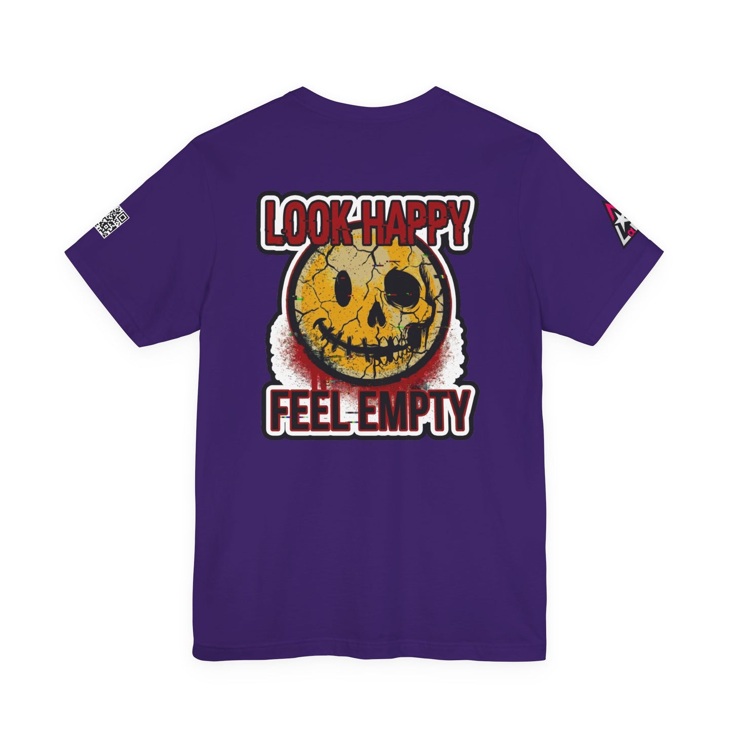 LOOK HAPPY FEEL EMPTY Graphic T-Shirt | Dark Humor Smiley Tee | Alternative Streetwear Shirt | Unisex Graphic Tee