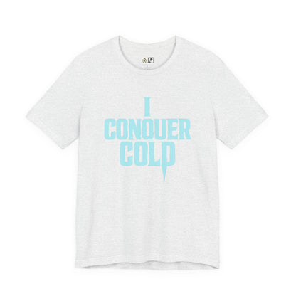 Cold Is Conquered – unisex streetwear graphic tee