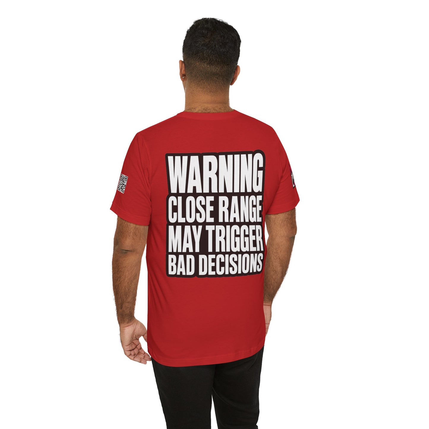 Warning Close Range May Trigger Bad Decisions – Funny Flirty Graphic Tee