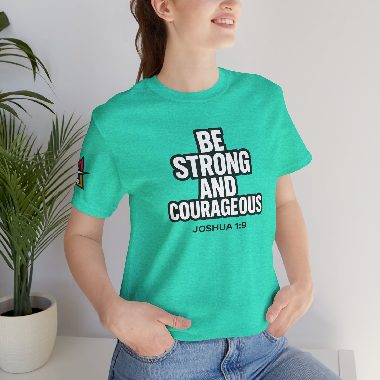 Be Strong and Courageous Graphic T-Shirt | Joshua 1:9 Christian Tee | Faith & Strength Streetwear