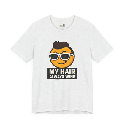 My Hair Always Wins Attitude Tee – Unisex Streetwear Graphic Tee