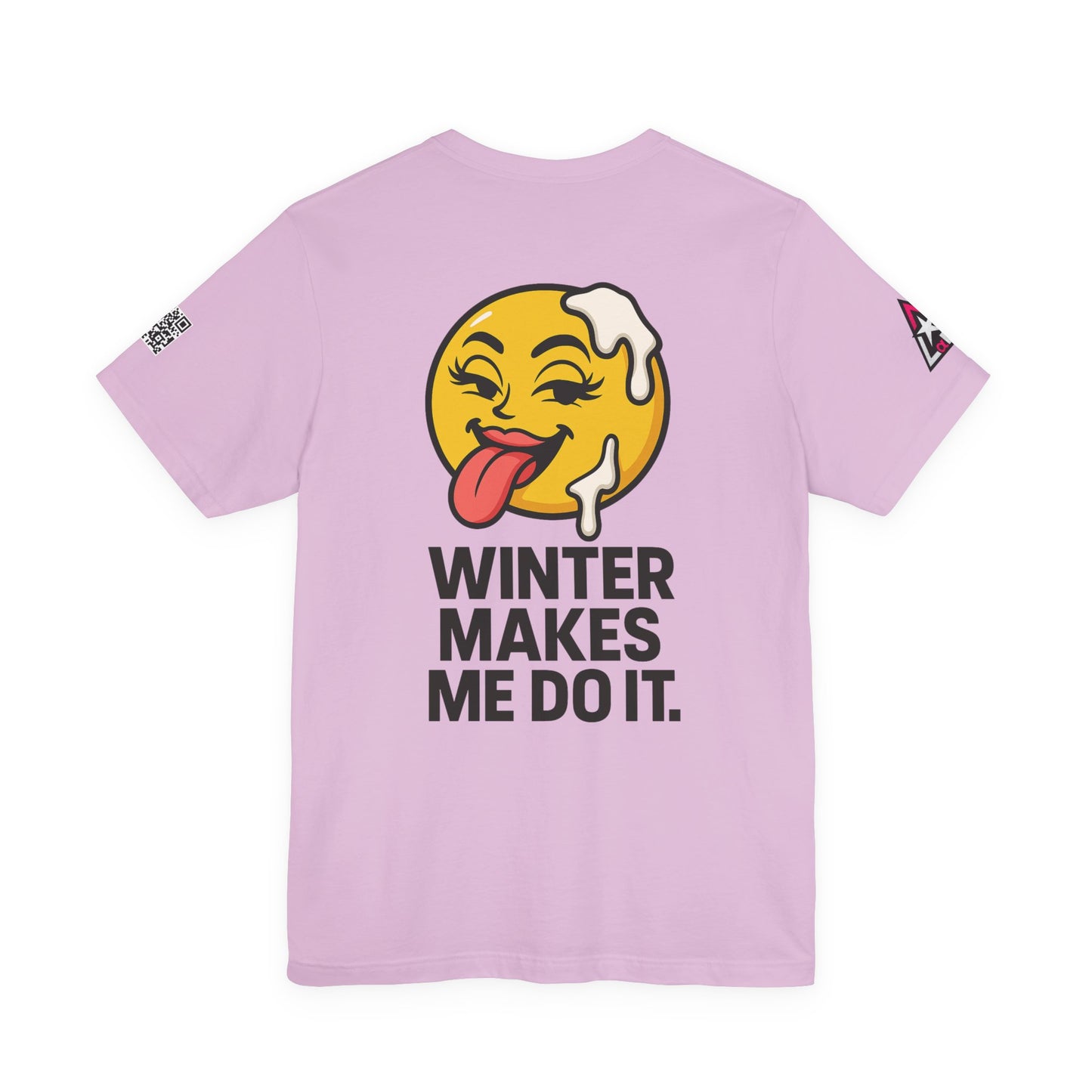Winter Makes Me Do It Graphic T-Shirt | Funny Winter Tee | Cheeky Snow Lover Shirt