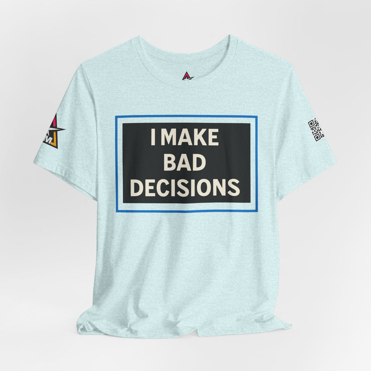 I MAKE BAD DECISIONS | Funny Las Vegas Graphic Tee | Party & Casino Streetwear
