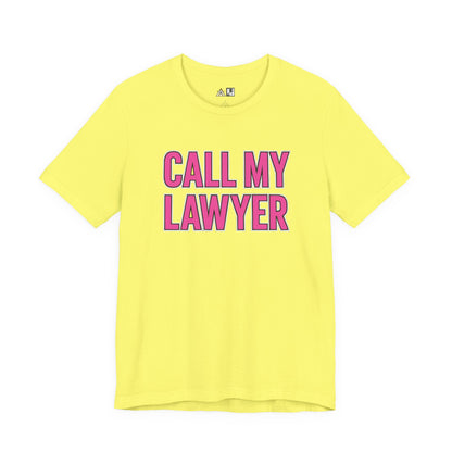 Call My Lawyer – Unisex Streetwear Graphic Tee