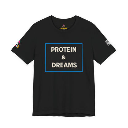 Protein & Dreams Graphic T-Shirt | Fitness Streetwear Tee | Gym Lifestyle Shirt