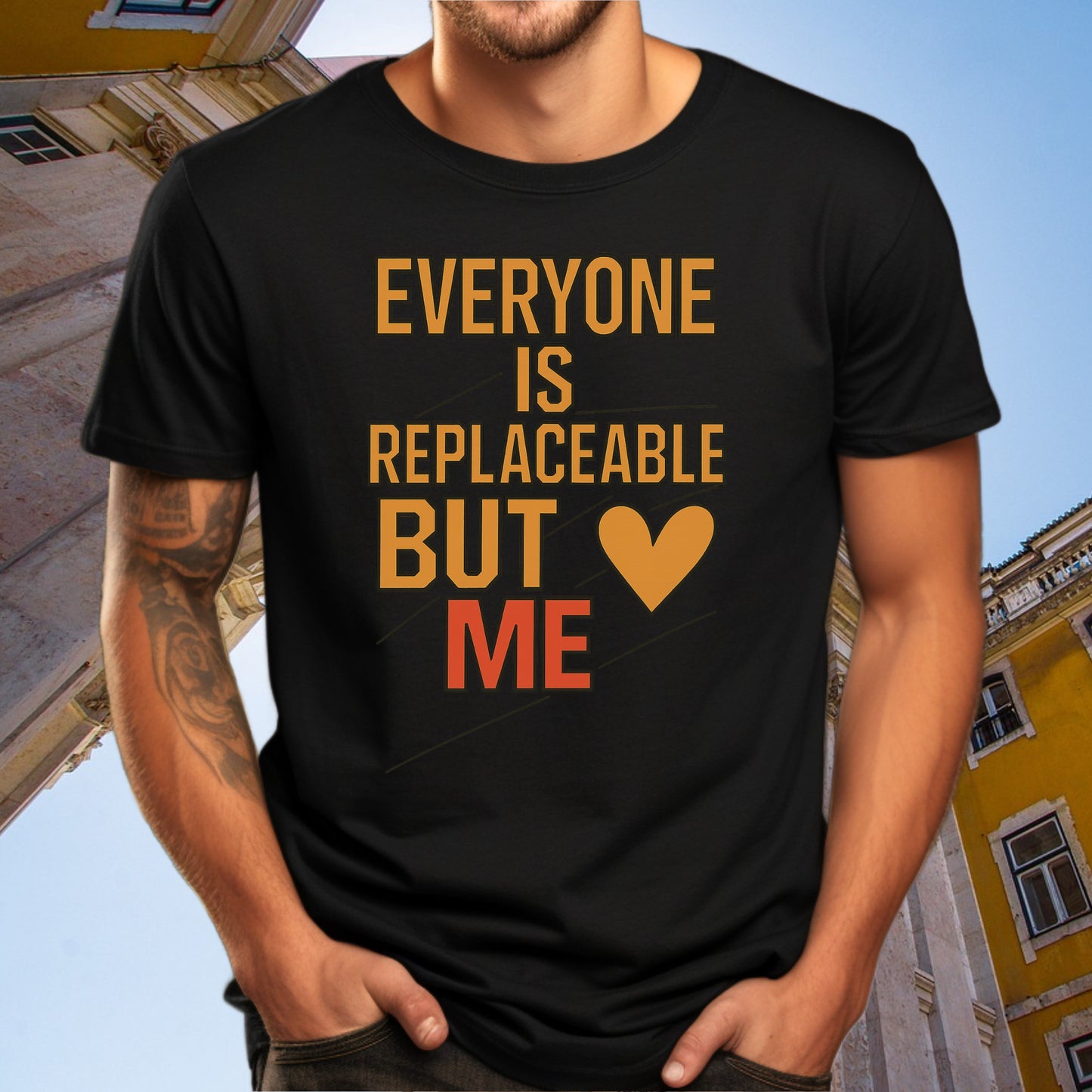 Everyone Is Replaceable But Me Heart T-Shirt product