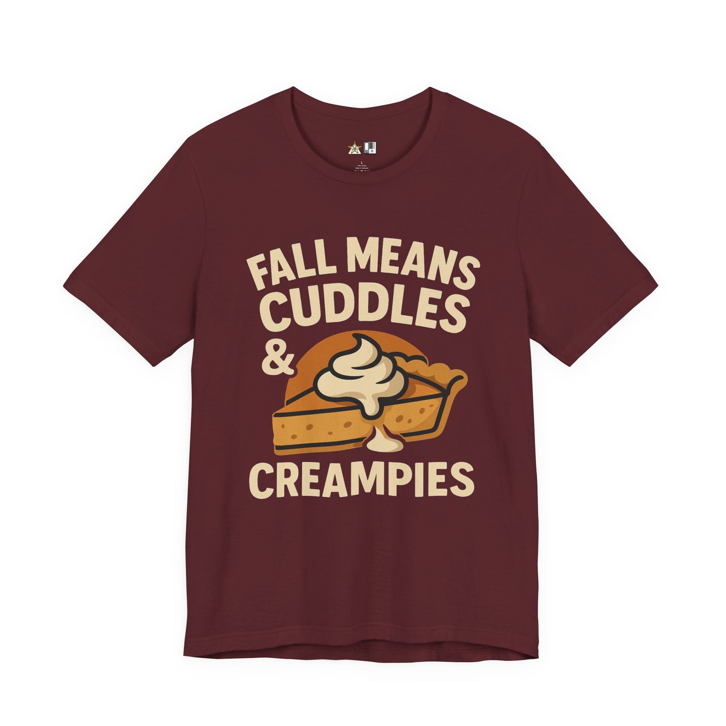 Fall Means Cuddles & Creampies – Bold Unisex Graphic Streetwear Tee
