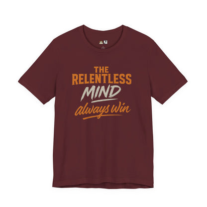 Relentless Mindset Victory – unisex streetwear graphic tee