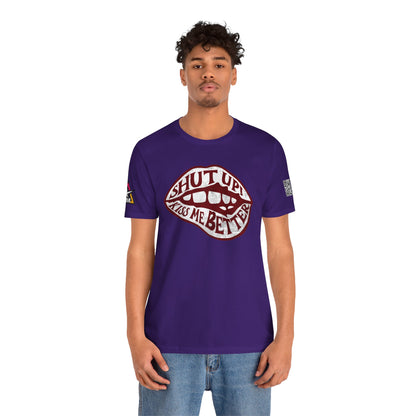 SHUT UP KISS ME BETTER Graphic T-Shirt | Flirty Lips Tee | Bold Romantic Streetwear Shirt | Unisex Graphic Tee