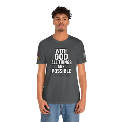With God All Things Are Possible Graphic T-Shirt | Matthew 19:26 Christian Tee | Faith & Strength Streetwear