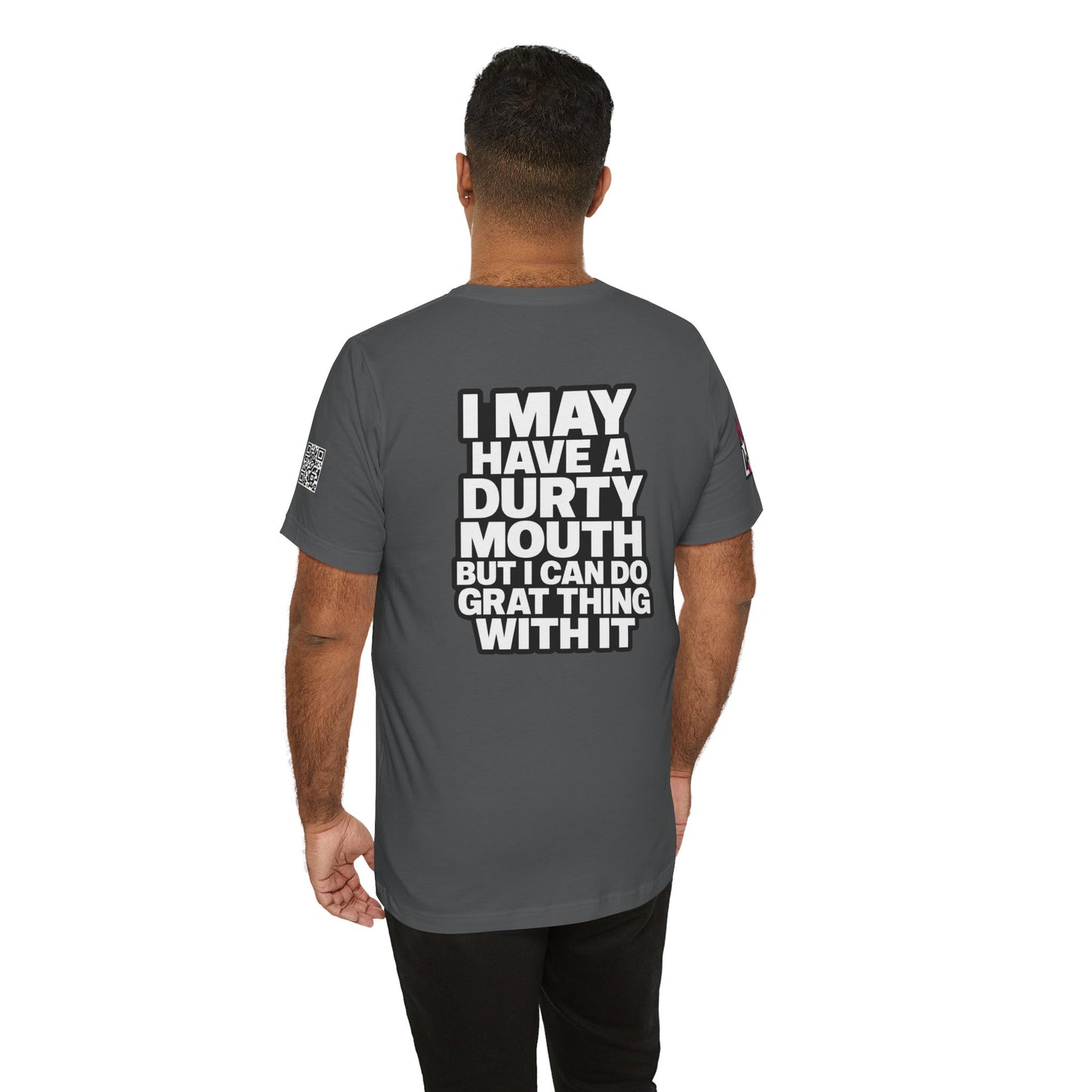 Dirty Mouth, Great Things – Funny Sarcastic Graphic Tee