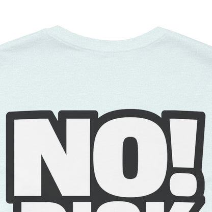 No Risk No Stories – Bold Motivational Graphic TeeNo Risk No Stories – Bold Motivational Graphic Tee