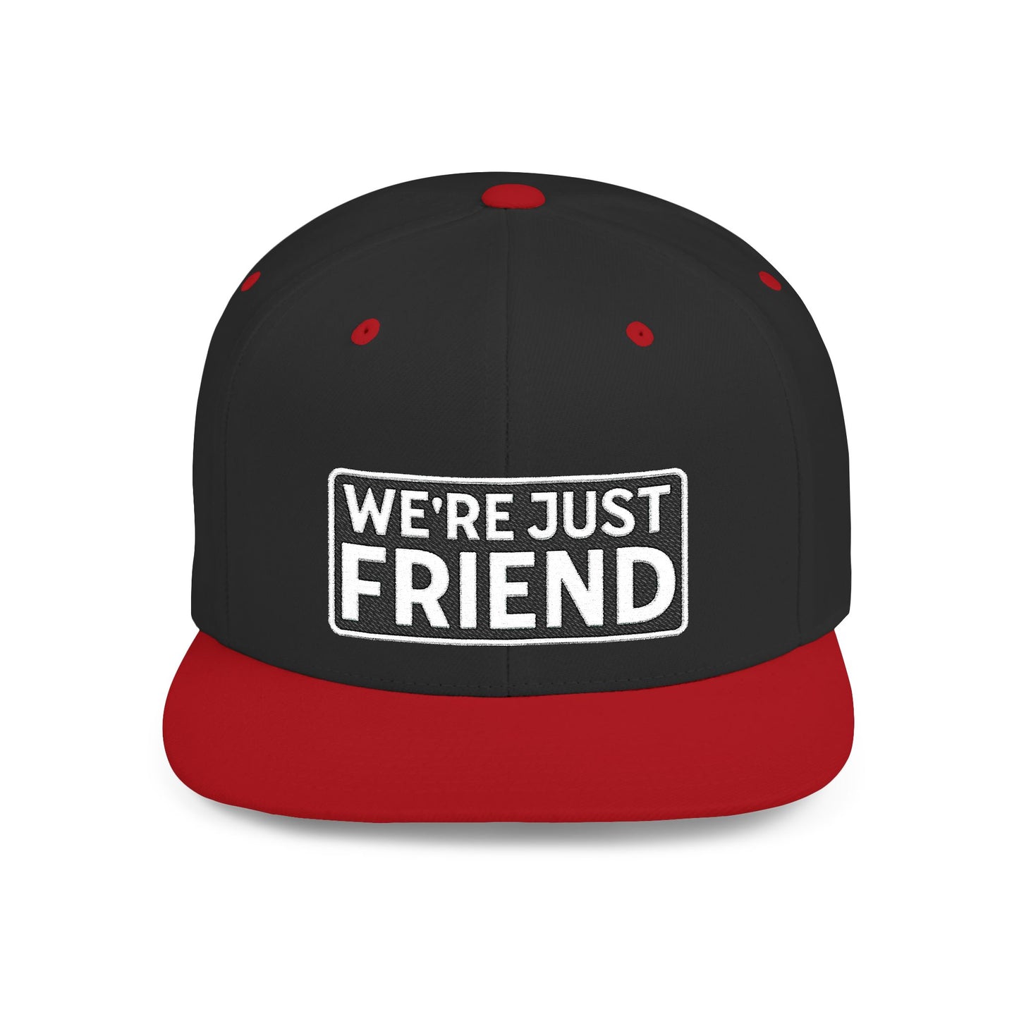 WE'RE JUST FRIENDS Embroidered Snapback Hat | Funny Friend Zone Cap | Sarcastic Streetwear Hat | Conversation Starter Gift